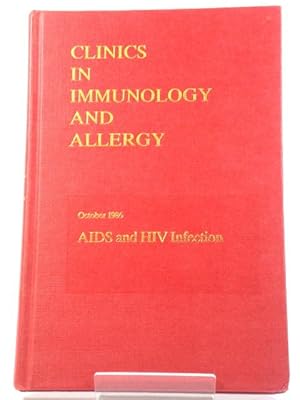 Imagen del vendedor de Clinics in Immunology and Allergy, Volume 6/Number 3, October 1986: AIDS and HIV Infection a la venta por PsychoBabel & Skoob Books