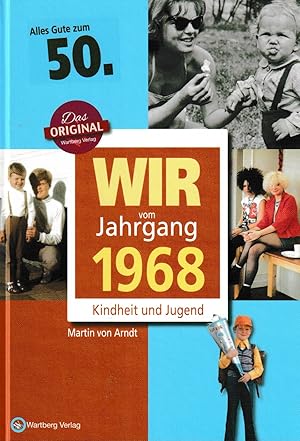 Seller image for Wir vom Jahrgang 1968 - Kindheit und Jugend for sale by Falkensteiner