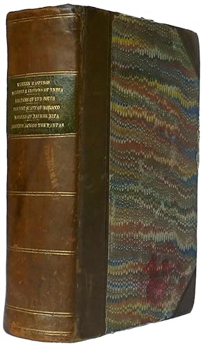 Bild des Verkufers fr A bound volume of six separate works, comprising: 1. Warren Hastings. 2. A Popular Account of the Manners and Customs of India; 3. The Russians of the South; 4. The Present State of Morocco: A Chapter of Mussulman History; 5. Memoirs of Father Ripa, during Thirteen Years  Residence at the Court of Peking in the Service of the Emperor of China; 6. Rough Notes taken during some rapid Journeys across the Pampas and among the Andes. zum Verkauf von Meridian Rare Books ABA PBFA