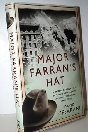 Immagine del venditore per Major Farran's Hat Murder, Scandal and Britain's War Against Jewish Terrorism, 1945-1948 venduto da Nugget Box  (PBFA)