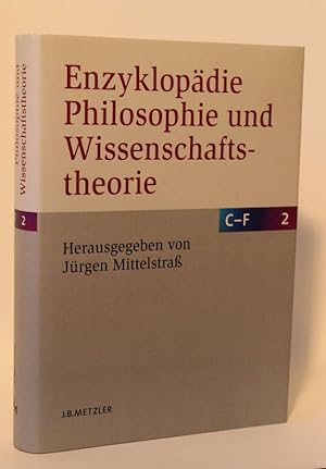 Enzyklopädie Philosophie und Wissenschaftstheorie C-F, Band 2