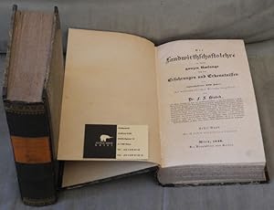 Immagine del venditore per Die Landwirthschaftslehre in ihrem ganzen Umfange nach den Erfahrungen und Erkenntnissen der letztverflossenen 100 Jahre; mit wissenschaftlicher Strenge dargestellt. venduto da Antiquariat Krikl