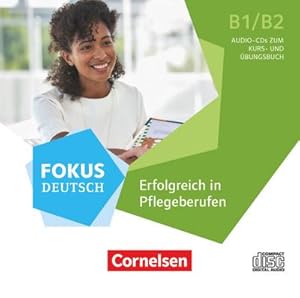 Immagine del venditore per Fokus Deutsch B1/B2 - Fachsprache - Erfolgreich in Pflegeberufen : Audio-CDs zum Kursbuch venduto da AHA-BUCH GmbH