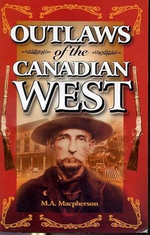 Bild des Verkufers fr Outlaws of the Canadian West zum Verkauf von Librairie Le Nord