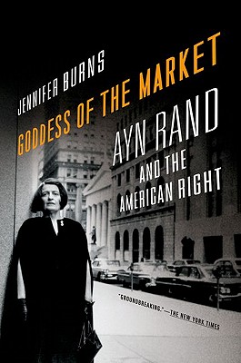 Seller image for Goddess of the Market: Ayn Rand and the American Right (Paperback or Softback) for sale by BargainBookStores