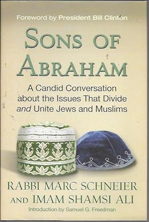 Seller image for Sons of Abraham: A Candid Conversation about the Issues That Divide and Unite Jews and Muslims for sale by Bookfeathers, LLC