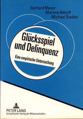 Seller image for Glcksspiel und Delinquenz. Eine empirische Untersuchung. for sale by Antiquariat Jenischek