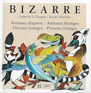 Image du vendeur pour BIZARRE : Animaux Disparus - Animaux tranges - Oiseaux tranges - Poissons tranges mis en vente par Au vert paradis du livre