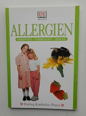 Bild des Verkufers fr Allergien. Erkennen, vorbeugen, heilen. zum Verkauf von Der Buchfreund
