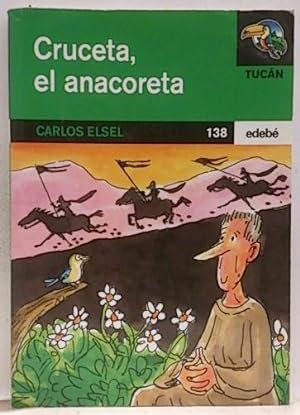 Seller image for Cruceta, El Anacoreta for sale by SalvaLibros
