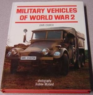 Imagen del vendedor de Military Vehicles Of World War 2 a la venta por Books of Paradise