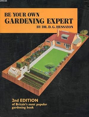 Seller image for BE YOUR OWN GARDEN EXPERT for sale by Le-Livre