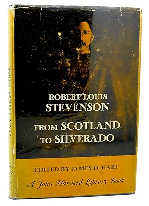 Seller image for ROBERT LOUIS STEVENSON FROM SCOTLAND TO SILVERADO for sale by Rare Book Cellar