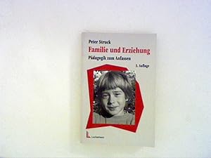 Seller image for Familie und Erziehung: Pdagogik zum Anfassen fr Eltern, Lehrer und Erzieher for sale by ANTIQUARIAT FRDEBUCH Inh.Michael Simon