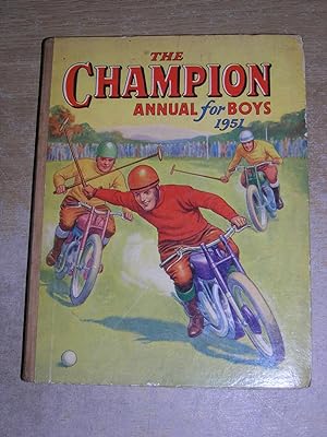 The Champion Annual For Boys 1951
