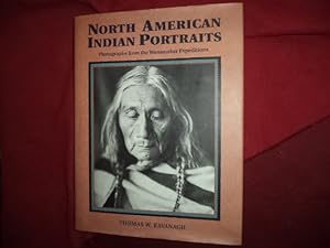 Seller image for North American Indian Portraits. Photographs from the Wanamaker Expeditions. for sale by BookMine