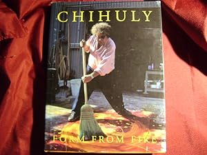 Seller image for Chihuly. Form from Fire. for sale by BookMine