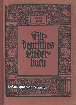 Altdeutsches Liederbuch in polyphonem Satz zu zwei Stimmen. 2. Heft: Weltliche Lieder.