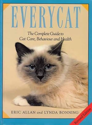 Image du vendeur pour Everycat. The Complete Guide to Cat Care, Behaviour and Health mis en vente par Adelaide Booksellers