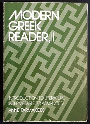 Modern Greek Reader, II: Introduction to Literature Intermediate to Advanced