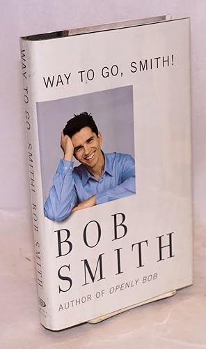 Image du vendeur pour Way to Go, Smith! mis en vente par Bolerium Books Inc.