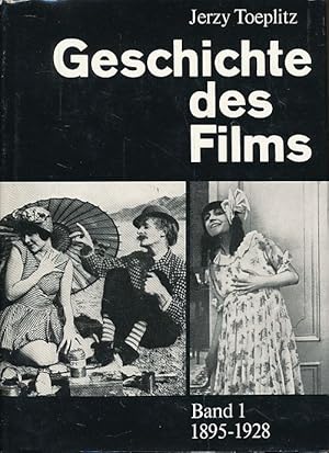 Seller image for Geschichte des Films Bd. 1. 1895 - 1928. Autor. bertr. aus d. Poln. u. Red.: Lilli Kaufmann. Bildteil: Fred Gehler. for sale by Fundus-Online GbR Borkert Schwarz Zerfa