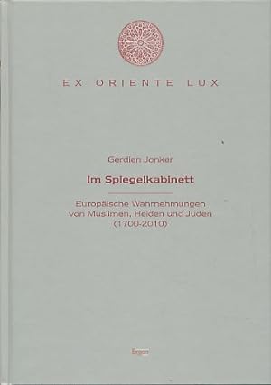 Seller image for Im Spiegelkabinett. Europische Wahrnehmungen von Muslimen, Heiden und Juden (1700-2010). for sale by Fundus-Online GbR Borkert Schwarz Zerfa