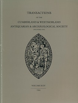 Immagine del venditore per Transactions of the Cumberland & Westmorland Antiquarian & Archaeological Society. Vol. XCIV- New Series. 1994 venduto da Barter Books Ltd