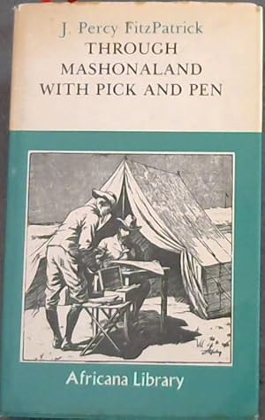 Imagen del vendedor de Through Mashonaland with Pick and Pen a la venta por Chapter 1