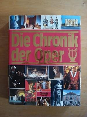 Bild des Verkufers fr Die Chronik der Oper zum Verkauf von Antiquariat Birgit Gerl