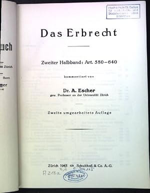 Seller image for Das Erbrecht, zweiter Halbband: Art. 580-640. Kommentar zum schweizerischen Zivilgesetzbuch, Band 3. for sale by books4less (Versandantiquariat Petra Gros GmbH & Co. KG)