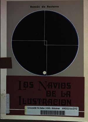 Imagen del vendedor de Los Navios de la Ilustracion: Una Empresa del Siglo XVIII. a la venta por books4less (Versandantiquariat Petra Gros GmbH & Co. KG)