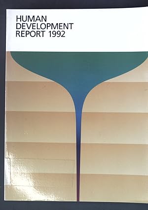 Bild des Verkufers fr Human Development Report 1992: United Nations Develpment Programme zum Verkauf von books4less (Versandantiquariat Petra Gros GmbH & Co. KG)