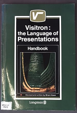 Bild des Verkufers fr Visitron - The Language of Presentations; Handbook zum Verkauf von books4less (Versandantiquariat Petra Gros GmbH & Co. KG)