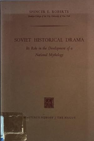 Seller image for Soviet historical drama: its role in the development of a national mythology. for sale by books4less (Versandantiquariat Petra Gros GmbH & Co. KG)