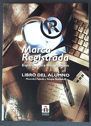 Imagen del vendedor de Marca Registrada - Espanol Para Los Negocios: Libro Del Alumno; a la venta por books4less (Versandantiquariat Petra Gros GmbH & Co. KG)