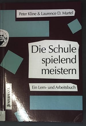 Imagen del vendedor de Die Schule spielend meistern : ein Lern- und Arbeitsbuch. a la venta por books4less (Versandantiquariat Petra Gros GmbH & Co. KG)