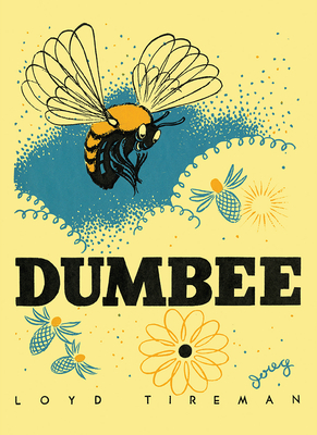 Image du vendeur pour Dumbee: Stories (Hardback or Cased Book) mis en vente par BargainBookStores