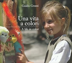 Una Vita a Colori - A Life in Color