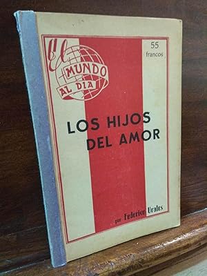 Imagen del vendedor de Los hijos del amor a la venta por Libros Antuano