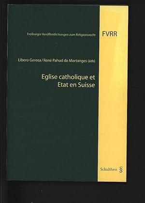 Bild des Verkufers fr Eglise catholique et Etat en Suisse. Freiburger Verffentlichungen zum Religionsrecht. zum Verkauf von Antiquariat Bookfarm