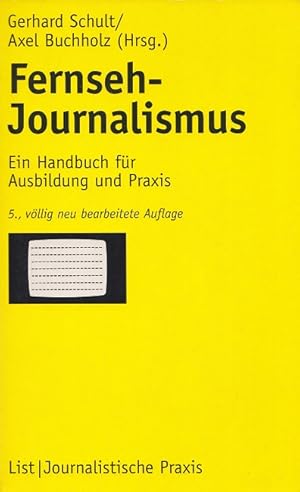 Bild des Verkufers fr Fernseh-Journalismus. Ein Handbuch fr Ausbildung und Praxis. / Journalistische Praxis. zum Verkauf von Versandantiquariat Nussbaum