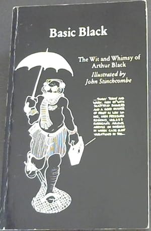 Bild des Verkufers fr Basic Black: The Wit and Whimsy of Arthur Black zum Verkauf von Chapter 1