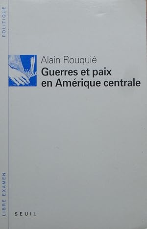 Seller image for Guerres et paix en Amrique centrale for sale by Bouquinerie L'Ivre Livre