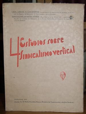 Seller image for CUATRO ESTUDIOS SOBRE SINDICALISMO VERTICAL for sale by Fbula Libros (Librera Jimnez-Bravo)