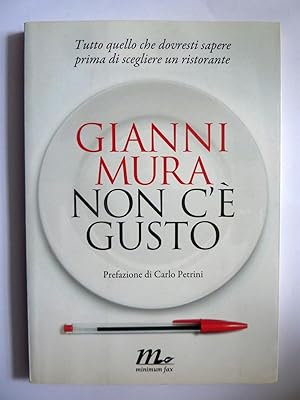 Immagine del venditore per NON C'E' GUSTO Prefazione di Carlo Petrini venduto da Historia, Regnum et Nobilia