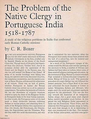 Seller image for The Problem of The Native Clergy in Portuguese India 1518-1787. An original article from History Today magazine, 1967. for sale by Cosmo Books