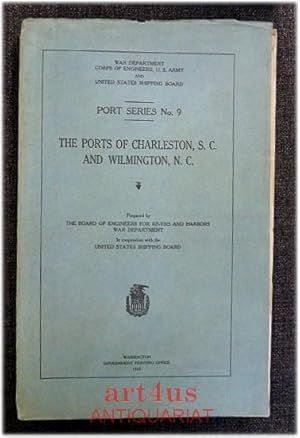 Imagen del vendedor de The Ports of Charleston, S.C. and Wilmington, N.C. Port Series No. 9 a la venta por art4us - Antiquariat