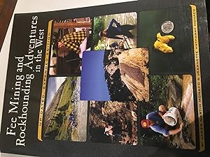 Seller image for Fee Mining and Rockhounding Adventures in the West for sale by Bristlecone Books  RMABA
