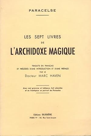 Seller image for Paracelse. Les sept livres de l'archidoxe magique. for sale by Occulte Buchhandlung "Inveha"